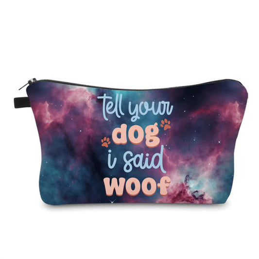 Pouch - Dog, Tell Your Dog